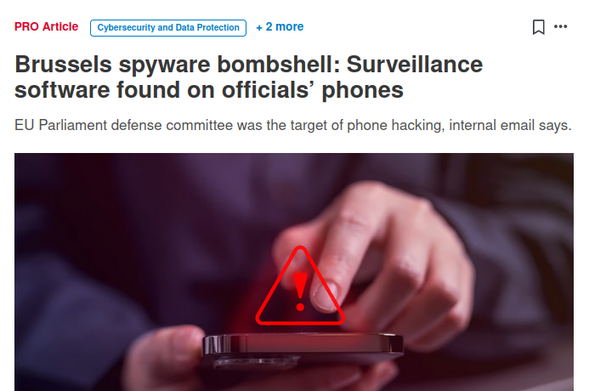 Screenshot of Politico headline: "Brussels spyware bombshell: Surveillance software found on officials' phones"