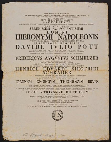 Das Bild zeigt eine einzelne, lose Seite. Sie trägt lateinischen Text und mehrere Namen, am prominentesten „Hieronymi Napoleonis“, der Königsname von Jerome Bonaparte, sowie „Davide Ivlio Pott“, die lateinische Variante von David Julius Pott, der bis zu ihrer Schließung 1809 Professor an der Hochschule Helmstedt war und ab 1810 an der Universität Göttingen lehrte. Das gezeigte Blatt stammt ebenfalls aus diesem Jahre.