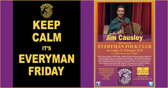 Event poster showing Jim Causley with button accordion, flanked by the Everyman Folk Club logo in gold on a purple background - combined with poster saying Keep Calm, it's Everyman Friday.
