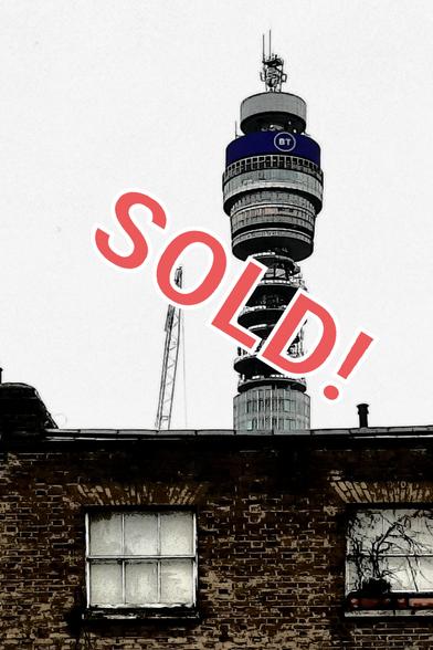 Photo of the top of the BT Tower up the roof of a Georgian building. The word "sold!" is printed across the tower.