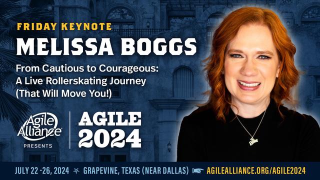 Photo of Agile2024 keynote speaker, Melissa Boggs on a blue tinted photo and the Agile Alliance and Agile2024 logos in white.
