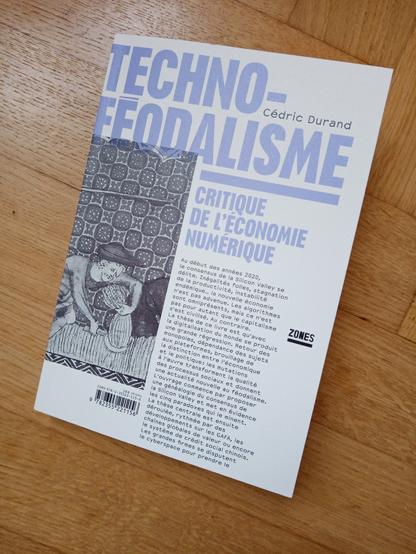 Cover of Book. Title: Techno-féodalisme. Written by Cédric Durand. Published by Zones in 2020.