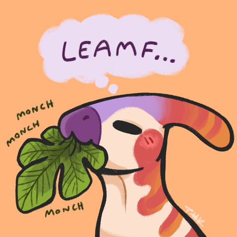 A sunset colored Parasaurolophus consuming a leaf. It is thinking to itself 'Leamf..." The sound of 'monch' is coming from their mouth.