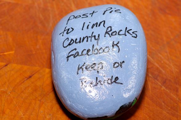Painted Rock Instructions
Post pic to Linn County Rocks Facebook
Keep or re hide