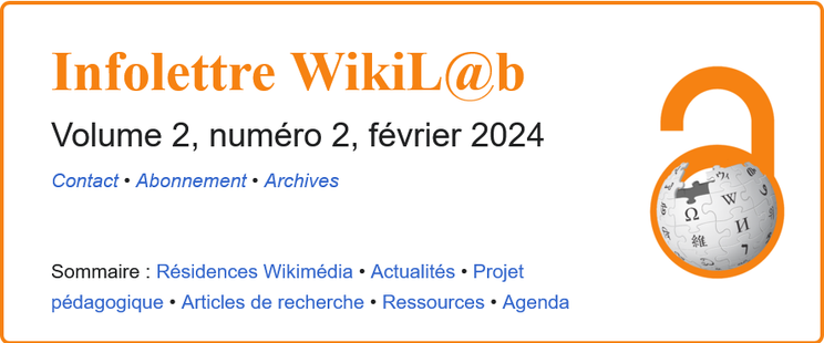 sommaire de l'infolettre WikiL@b : résidences Wikimédia, actualités, projet pédagogique, articles de recherche, ressources, agenda