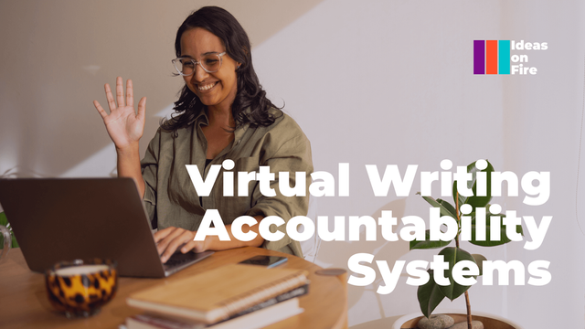 Person waves at a computer in a virtual meeting, text reads: Virtual writing accountability systems
