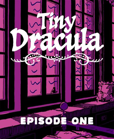 Tiny Dracula: Episode One