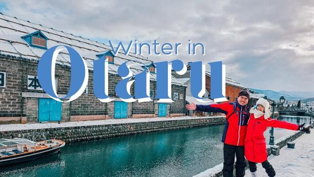 Our First Trip to Otaru - Hokkaido, Japan | VLOG