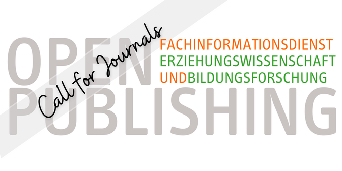 Sharepic zum Call for Journals mit Schriftzug Open Publishing und Fachinformationsdienst Erziehungswissenschaft und Bildungsforschung