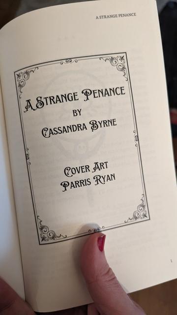 Inside cover for a strange penance, by Cassandra Byrne; art by Parris Ryan.