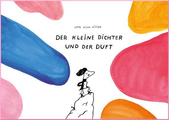 Buchcover Lote Vilma Vitina - Der kleine Dichter und der Duft