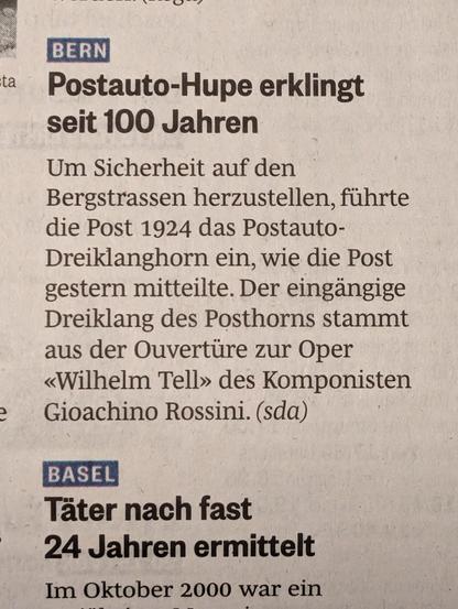 Postauto-Hupe erklingt seit 100 Jahren

Um Sicherheit auf den Bergstrassen herzustellen, führte die Post 1924 das Postauto-Dreiklanghorn ein, wie die Post gestern mitteilte. Der eingängige Dreiklang des Posthorns stammt aus der Ouvertüre zur Oper «Wilhelm Tell» des Komponisten Gioachino Rossini. (sda)