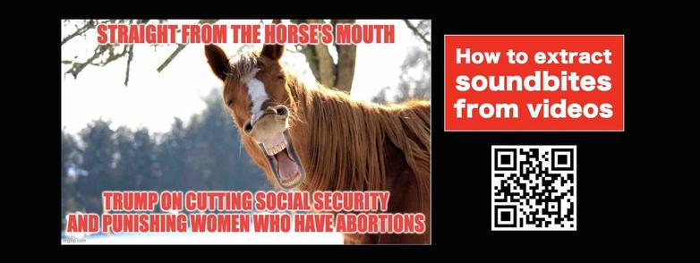 How to make video soundbites: Like Trump’s scheme to cut Social Security.