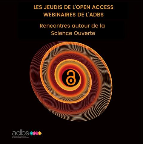 Les jeudis de l'open access

wébinaires de l'ADBS

Rencontres autour de la science ouverte