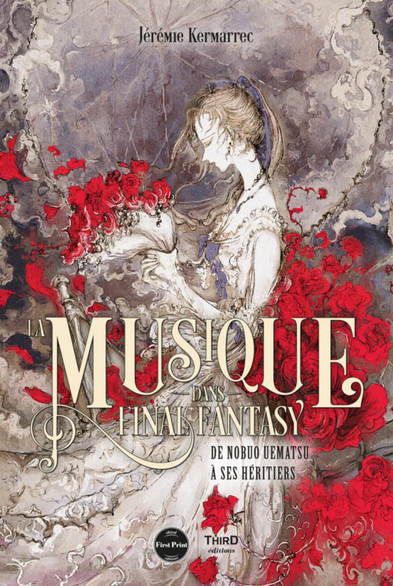 The French first-print book cover of LA MUSIQUE DANS FINAL FANTASY. DE NOBUO UEMATSU À SES HÉRITIERS.
