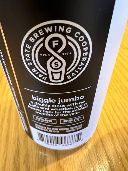 The label of Fair State Brewing biggie jumbo stout says “a double stout with no bells and whistles, just a hearty beer for the coldest months of the year”