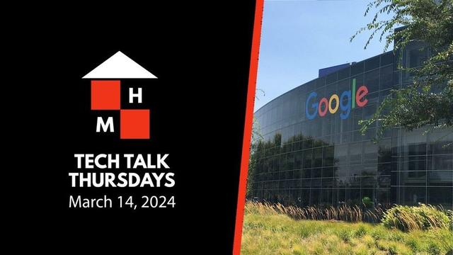 A split thumbnail featuring the Tech Talk Thursdays logo and date (March 14, 2024) on the left and a picture of Google HQ on the right.