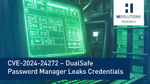 CVE-2024-24272 - DualSafe Password Manager Leaks Credentials