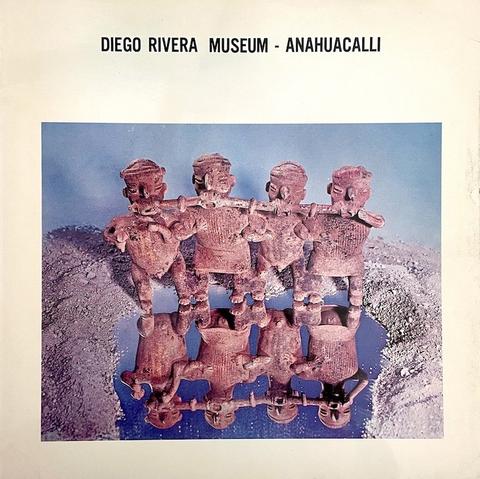 A book entitled Diego Rivera Museum - Anahuacalli. The cover photo shows four figures from an ancient Mexican carving.