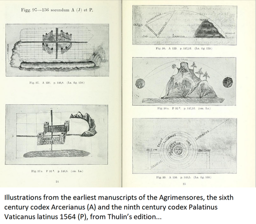 Illustrations from the earliest manuscripts of the Agrimensores, the sixth century codex Arcerianus (A) and the ninth century codex Palatinus Vaticanus latinus 1564 (P), from Thulin’s edition (Leipzig: Teubner, 1913), plates 24 and 25.