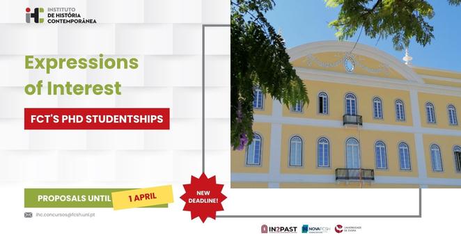 Illustrative image of the call for expressions of interest for applications for FCT PhD studentships 2024. Proposals must be submitted by 1 April 2024, new deadline, to ihc.concursos@fcsh.unl.pt The image includes a partial photograph of the Almada Negreiros College, a 19th century building painted yellow and white.