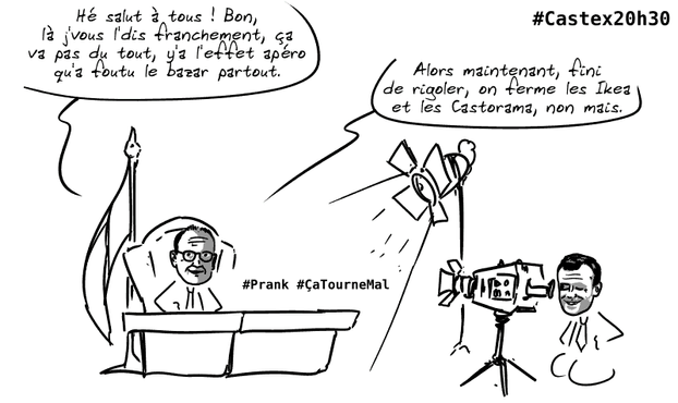 `#Castex20h30` Castex est au bureau, on voit Macron qui est derrière la caméra en train de filmer. Castex : « Hé salut à tous ! Bon, là j'vous l'dis franchement, ça va pas du tout, y'a l'effet apéro qu'a foutu le bazar partout.  Alors maintenant, fini de rigoler, on ferme les Ikea et les Castorama, non mais.  `#Prank` `#ÇaTourneMal` »