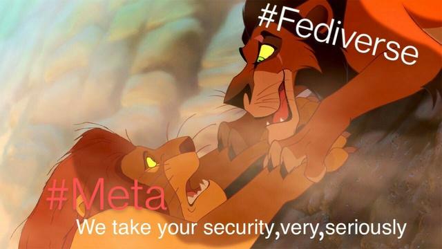 Here is my *shocked face* for the


      .\  &  / .
           ||
     ¯\_  _/¯
           ||
        ../  \..

╰( ･ ᗜ ･ )➝ ☣️☣️☣️☣️        >.<

today at #Meta

#RTDNA #news #infosec #SSM™

Thank #Technology #Reporters ! ✓

#fediverse ✓ #SRSLY ✓

Watch this link 👇
https://duckduckgo.com/?q=Meta+malware

UwU probably won't be disappoint. 🎯