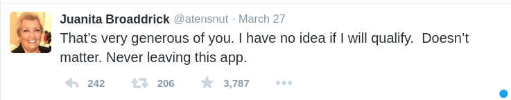A screenshot of a tweet by Juanita Broaddrick with her profile picture, expressing her intention to never leave the app, regardless of her qualification for something referenced as "very generous." The tweet shows engagement numbers with likes, retweets, and replies.