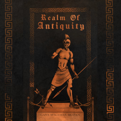 REALM OF ANTIQUITY - GAIVS - spaceseer - Heaven