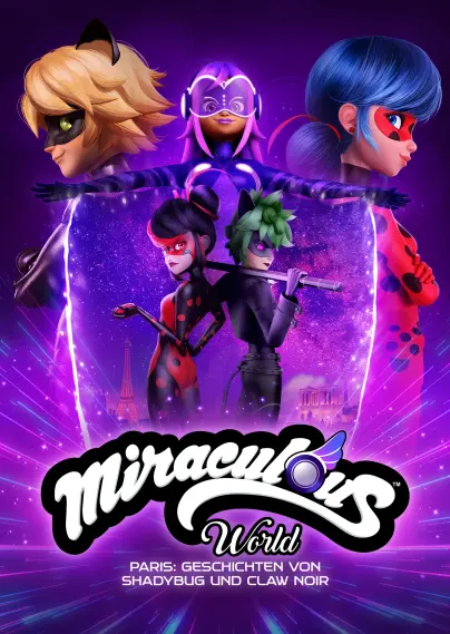 Werbebanner zum Film Miraculous World Paris: Geschichten von Shadybug und Claw Noir.
Dargestellt im Vordergrund sind Shadybug und Claw Noir vor Alya als Ubiquity. Dahinter sind Chat Noir und Ladybug.