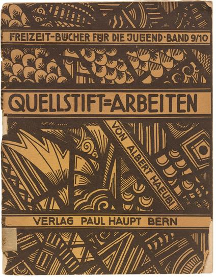 Scan of a booklet cover with the title QUELLSTIFT-ARBEITEN. Decorative patterns surround the band that contains the title, subtitle, author, and publisher.