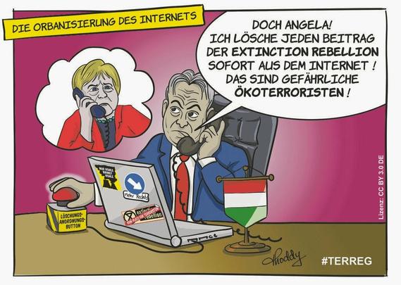 Cartoon, in dem Orban zu Merkel sagt: "Doch Angela! Ich lösche jeden Beitrag der Extinction Rebellion sofort aus dem Internet! Das sind gefährliche Ökoterroristen!"