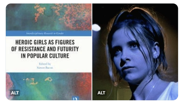 On the left, the cover of the book "Heroic Girls as Figures of Resistance and Futurity in Popular Culture," with generic cover art of an abstract water-color painting in greens/blues and reds/pinks behind the title. On the right, a famous still from the original opening credits of the TV show BUFFY THE VAMPIRE SLAYER in which Buffy stares intently at a foe, bathed in purplish light.