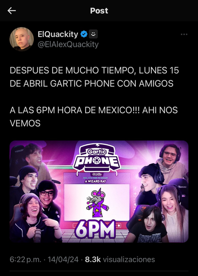 Tweet del streamer Quackity anunciando una dinámica/evento que se realizará en su canal de Twitch el día 15 de Abril a las 6PM de Mexico.