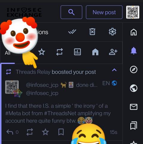 I find that there I.S. a simple ' the irony ' of a #Meta bot from #ThreadsNet amplifying my account here quite funny btw. 😂🤡

Here's an eXample 🤡😂🤡😂🤡😂