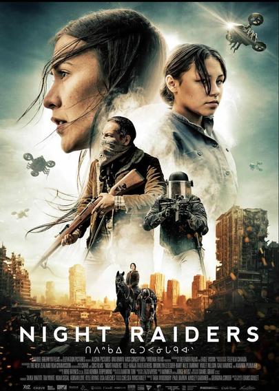 The poster for Night Raiders shows several stars from the film with Elle-MáijáTailfeathers the largest and most prominent.