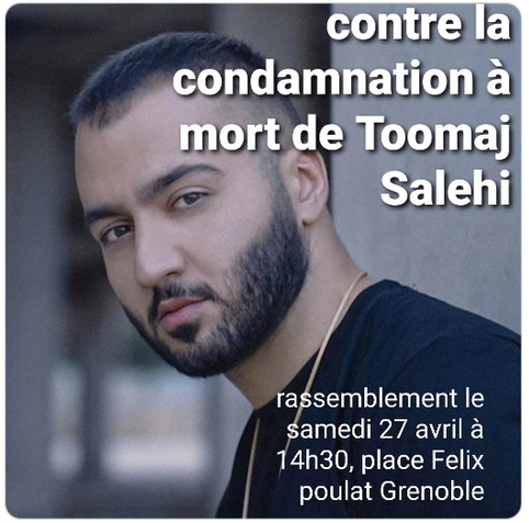 La photo de Toomaj Salehi et l'appel à un rassemblement de soutien le samedi 27 avril 2024 à 14h30 place Félix Poulat à Grenoble