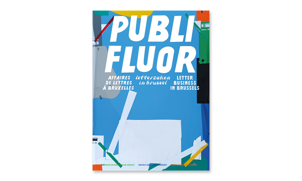 The cover of the book, Publi Fluor, Letter business in Brussels