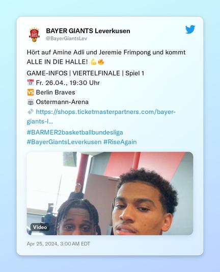 Hört auf Amine Adli und Jeremie Frimpong und kommt ALLE IN DIE HALLE! 💪🔥
GAME-INFOS | VIERTELFINALE | Spiel 1
📅 Fr. 26.04., 19:30 Uhr
🆚 Berlin Braves
🏟 Ostermann-Arena
🎫 https://t.co/71LkyW0oX6
#BARMER2basketballbundesliga #BayerGiantsLeverkusen #RiseAgain https://t.co/FtzaYSsE7A
