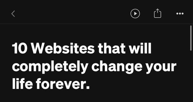 Screen capture of a Medium article titled “10 Websites that will completely change your life forever.” [Alt text by ALT Text Artist GPT]