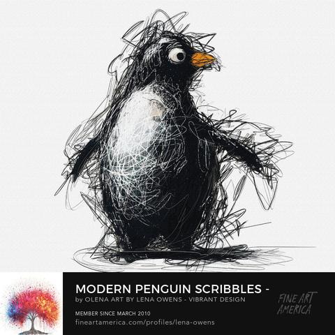 The “Penguin Sketchy Scribbles” 👀🐧🐧🐧🐧🐧👀 https://fineartamerica.com/featured/modern-penguin-scribbles-dynamic-strokes-on-white-background-olena-art-by-lena-owens-vibrant-design.html  Modern Penguin Scribbles - Dynamic Strokes on White BackgroundDynamic Penguin Sketchy Scribbles artwork showcasing a stylized penguin full of life and movement against a translucent background, embodying creativity and modern charm. Stylish Penguin Fresh and Playful Design artwork immerses viewers in a lively energy, featuring a captivating penguin depicted with dynamic and expressive strokes. The stylized image of the penguin on a translucent background offers a unique vision that showcases creativity and a fresh, modern approach. The playful and spirited lines convey movement and vitality, adding whimsy to the overall composition. This innovative and inspired artwork exudes joy, charm, and enchantment through its dynamic and expressive portrayal of the penguin.