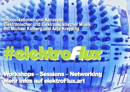 announcement elektroflux session as in caption. Blue tinted audio mixer, light green and white typo