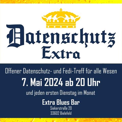 Datenschutz Extra

Offener Datenschutz- und Fedi-Treff für alle Wesen

7. Mai 2024 ab 20 Uhr
und jeden ersten Dienstag im Monat

Extra Blues Bar
Siekerstraße 20
33602 Bielefeld

Bild von @markush@digitalcourage.social