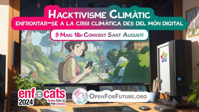 Hacktivismo Climatico: enfrentarse a la crisis climatica desde el mundo digital
