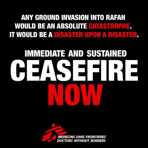 Text Graphics: Any ground invasion into hashtagRafah would be an absolute catastrophe. It would be a disaster upon a disaster.

Immediate and sustained ceasefire now.