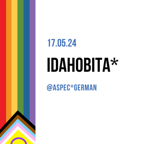 17.05.2024 IDAHOBITA* @Aspec*German
auf der linken Seite ist eine von unten nach oben laufende inter* inklusive progress Pride Flagge zu sehen. Der Hintergrund ist weiß