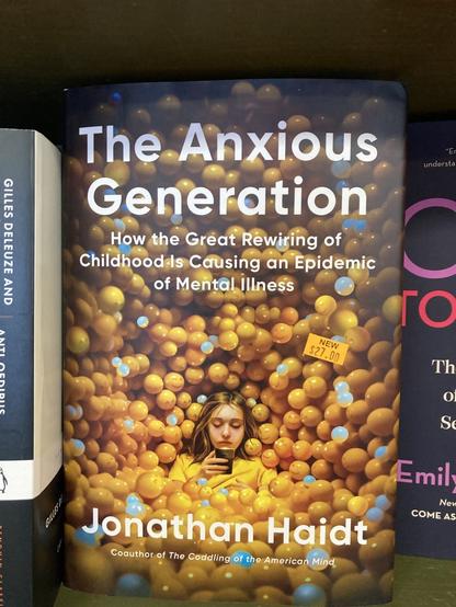 GILLES DELEUZE AND The Anxious Generation How the Great Rewiring of Childhood Is Causing an Epidemic of Mental Illness NEW 327.00 Jonathan Haidt Coauthor of The Coddling of the American Mind "Ei understa Го Th Emil Nev COME AS