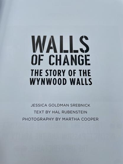Page of the book “Walls of Change: the Story of the Wynwood Walls” with credits: to Jessica Goldman Srebnick, text by Hal Rubenstein, photography by Martha Cooper