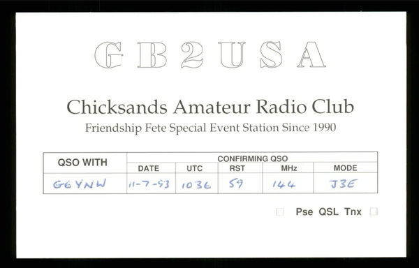 QSL card from GBUSA to G6YNW from the Chicksands ARC Friendship Fete Special Event Station from a QSO made on November 7th, 1993.