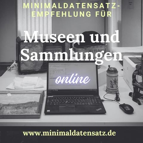 Minimaldatensatzempfehlung für Museen und Sammlungen online

Bild: Digitale Objekterfassung, Städtische Museen, Wetzlar, 2023, CC-BY-SA 4.0<https://creativecommons.org/licenses/by-sa/4.0/deed.de>: Museumsverband Hessen, Fotografin: Katrina Friese